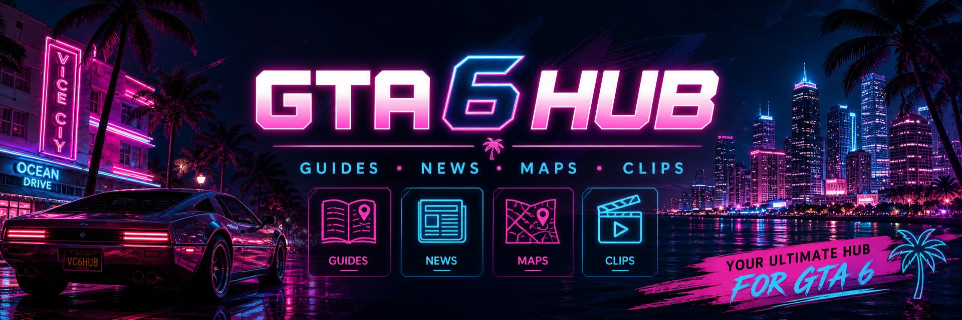 GTA 6 Hub — Guides, News, Maps, Clips